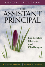 The Assistant Principal: Leadership Choices and Challenges book cover by Catherine Marshall, Richard M. Hooley