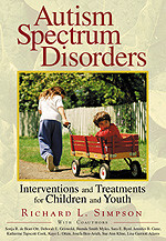 Autism Spectrum Disorders: Interventions and Treatments for Children and Youth book cover by Richard L. Simpson With Coauthors, Sonja R. de Boer, Deborah E. Griswold, Brenda Smith Myles, Sara E. Byrd, Jennifer B. Ganz, Katherine T. Cook, Kaye Otten, Josefa Ben-Arieh, Sue Ann Kline, Lisa Garriott Adams