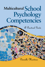 Multicultural School Psychology Competencies: A Practical Guide book cover by Danielle Martines