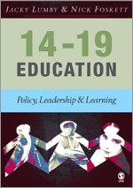 14-19 Education: Policy, Leadership and Learning book cover by Jacky Lumby, Nick Foskett