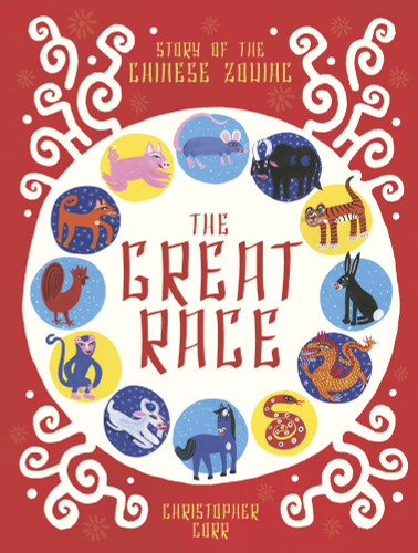 The Great Race: Story of the Chinese Zodiac book cover by Christopher Corr