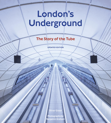 London's Underground: The Story of the Tube book cover by Oliver Green