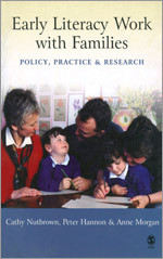 Early Literacy Work with Families: Policy, Practice and Research book cover by Cathy Nutbrown, Peter Hannon, Anne Morgan