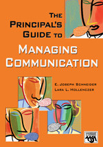 The Principal′s Guide to Managing Communication (Leadership for Learning Series) book cover by E. Joseph Schneider, Lara L. Hollenczer