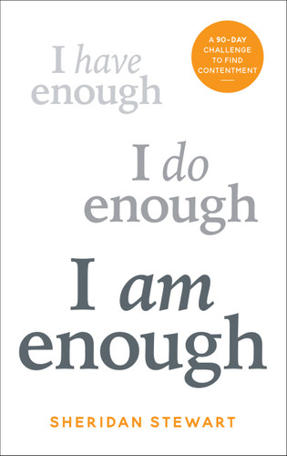 I Am Enough: A 90-day challenge to find contentment book cover by Sheridan Stewart