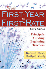 From First-Year to First-Rate: Principals Guiding Beginning Teachers book cover by Barbara L. Brock, Marilyn L. Grady