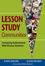 Lesson Study Communities: Increasing Achievement With Diverse Students book cover by Karin Wiburg, Susan Brown