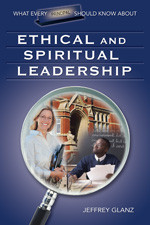 What Every Principal Should Know About Ethical and Spiritual Leadership book cover by Jeffrey Glanz