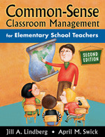 Common-Sense Classroom Management for Elementary School Teachers book cover by Jill A. Lindberg, April M. Swick