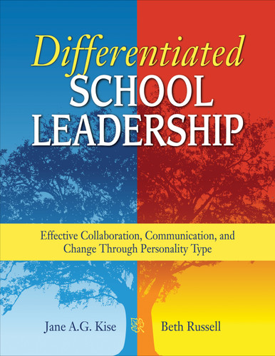 Differentiated School Leadership: Effective Collaboration, Communication, and Change Through Personality Type book cover by Jane A. G. Kise, Beth Russell