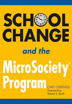 School Change and the MicroSociety® Program book cover by Cary Cherniss