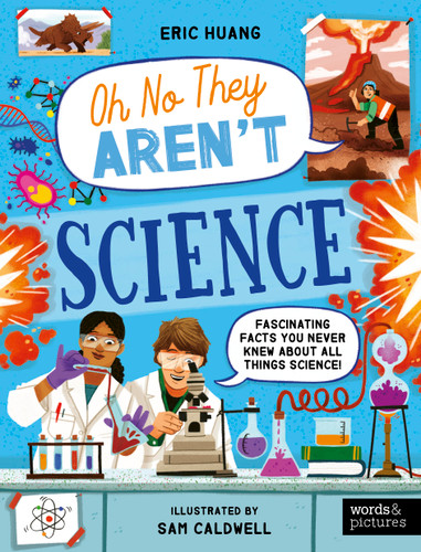 Science: Fascinating Facts You Never Knew About All Things Science! (OH NO THEY AREN'T) book cover by Eric Huang