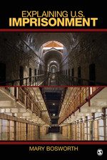 Explaining U.S. Imprisonment book cover by Mary Bosworth