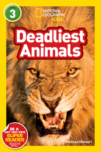 Deadliest Animals (National Geographic Kids Readers, Level 3) (National Geographic Kids Readers) book cover by Melissa Stewart, National Geographic Kids