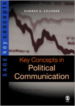 Key Concepts in Political Communication (SAGE Key Concepts series) book cover by Darren G Lilleker