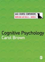 Cognitive Psychology (SAGE Course Companions series) book cover by Carol Brown