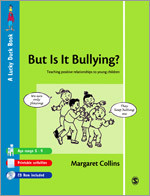 But is it Bullying?: Teaching Positive Relationships To Young Children (Lucky Duck Books) book cover by Margaret Collins