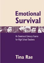 Emotional Survival: An Emotional Literacy Course for High School Students (Lucky Duck Books) book cover by Tina Rae