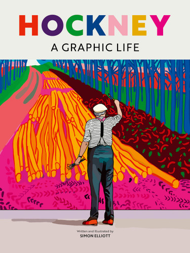 Hockney: A Graphic Life (BioGraphics) book cover by Simon Elliott