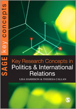 Key Research Concepts in Politics and International Relations book cover by Lisa Harrison, Theresa Callan
