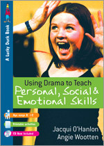 Using Drama to Teach Personal, Social and Emotional Skills (Lucky Duck Books) book cover by Jacqui O′Hanlon, Angie Wootten