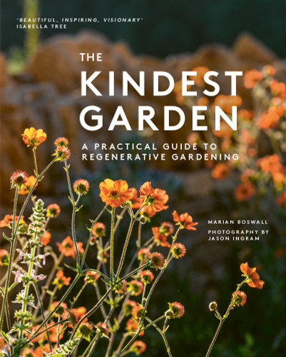 The Kindest Garden: A Practical Guide to Regenerative Gardening book cover by Marian Boswall