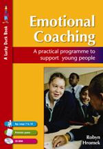 Emotional Coaching: A Practical Programme to Support Young People (Lucky Duck Books) book cover by Robyn Hromek