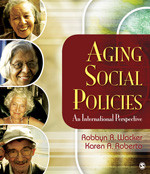 Aging Social Policies: An International Perspective book cover by Robbyn R. Wacker, Karen A Roberto