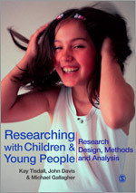 Researching with Children and Young People: Research Design, Methods and Analysis book cover by Kay Tisdall, John M Davis, Michael Gallagher