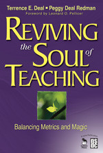 Reviving the Soul of Teaching: Balancing Metrics and Magic book cover by Terrence E. Deal, Peggy Deal Redman