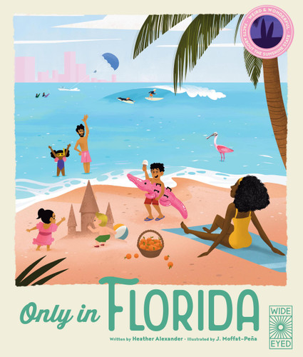 Only in Florida: Weird and Wonderful Facts About The Sunshine State (Americana) book cover by Heather Alexander