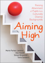 Aiming High: Raising Attainment of Pupils from Culturally-Diverse Backgrounds book cover by Marie Parker-Jenkins, Des Hewitt, Simon Brownhill, Tania Sanders