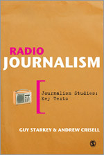 Radio Journalism (Journalism Studies: Key Texts) book cover by Guy Starkey, Andrew Crisell