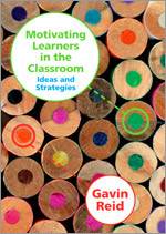 Motivating Learners in the Classroom: Ideas and Strategies book cover by Gavin Reid