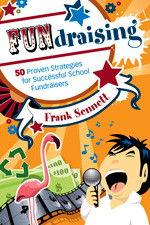 FUNdraising: 50 Proven Strategies for Successful School Fundraisers book cover by Frank Sennett
