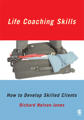 Life Coaching Skills: How to Develop Skilled Clients book cover by Richard Nelson-Jones