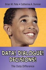 Data! Dialogue! Decisions!: The Data Difference (In A Nutshell Series) book cover by Brian M. Pete, Catherine A. Duncan