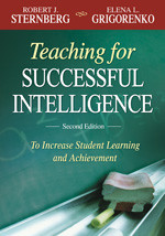 Teaching for Successful Intelligence: To Increase Student Learning and Achievement book cover by Robert J. Sternberg, Elena L. Grigorenko