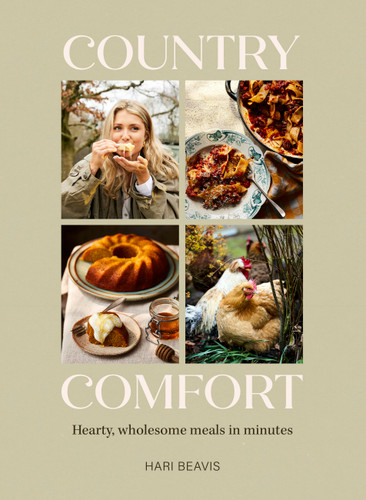Country Comfort: Hearty, wholesome meals in minutes - The Sunday Times Bestseller book cover by Hari Beavis