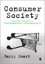 Consumer Society: Critical Issues & Environmental Consequences book cover by Barry Smart