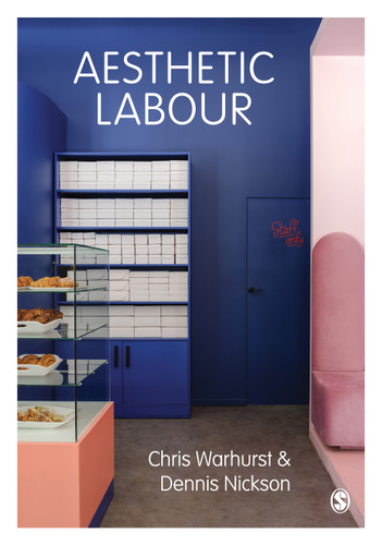 Aesthetic Labour book cover by Chris Warhurst, Dennis Nickson