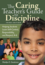 The Caring Teacher′s Guide to Discipline: Helping Students Learn Self-Control, Responsibility, and Respect, K-6 book cover by Marilyn E. Gootman