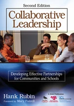 Collaborative Leadership: Developing Effective Partnerships for Communities and Schools book cover by Hank Rubin