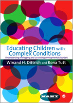 Educating Children with Complex Conditions: Understanding Overlapping & Co-existing Developmental Disorders book cover by Winand H Dittrich, Rona Tutt