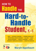 How to Handle the Hard-to-Handle Student, K-5 book cover by Maryln Appelbaum