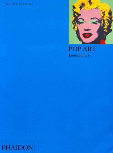 Pop Art: Colour Library (Colour Library) book cover by Jamie James