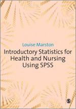 Introductory Statistics for Health and Nursing Using SPSS book cover by Louise Marston