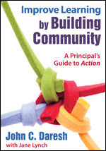 Improve Learning by Building Community: A Principal′s Guide to Action book cover by 
