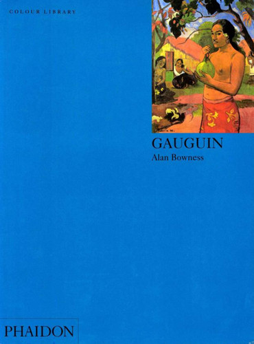 Gauguin: Colour Library (Colour Library) book cover by Alan Bowness, Kathleen Adler