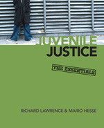 Juvenile Justice: The Essentials book cover by Richard Lawrence, Mario Hesse